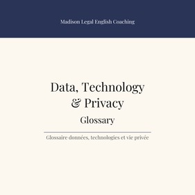 Data, Technology & Privacy Glossary
