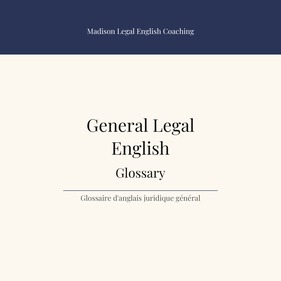 General Legal English Glossary